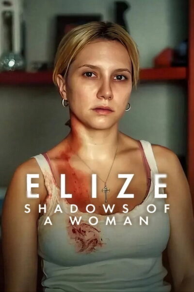 Elize: Shadows of a Woman (2026) 1080p Mini-HD