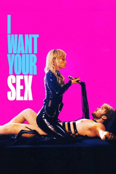 I Want Your Sex (2026) 4K UltraHD
