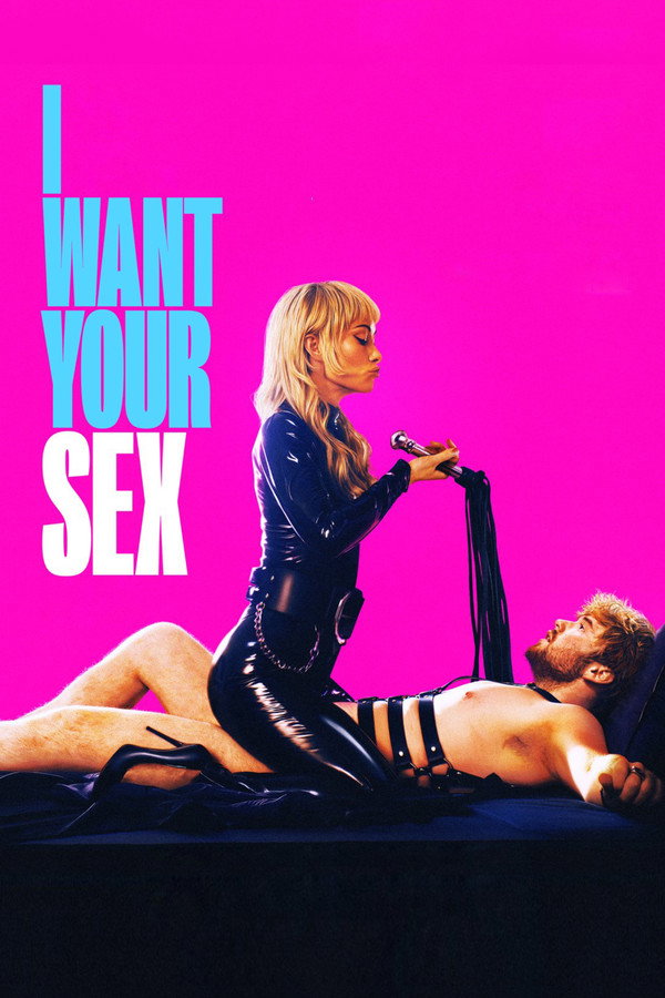 I Want Your Sex (2026) 4K UltraHD