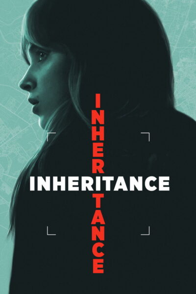 Inheritance – มรดกอันตราย (2025) 1080p Mini-HD