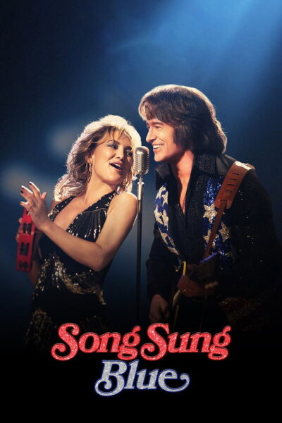 Song Sung Blue : บทเพลงสีเศร้า • • • (2025) 1080p Mini-HD
