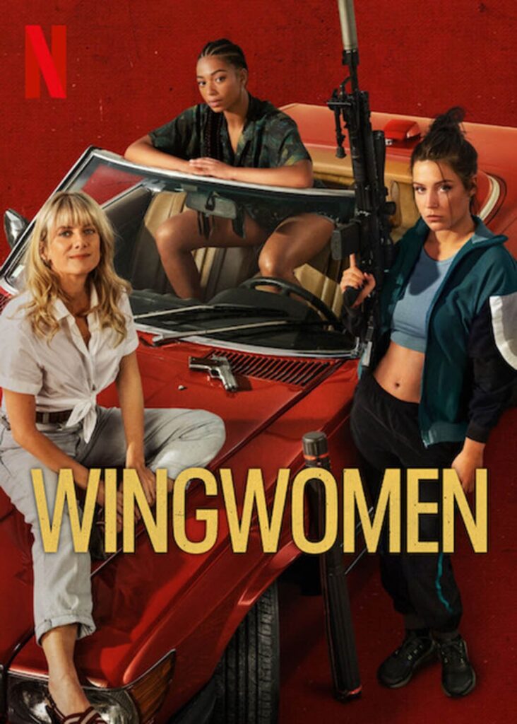 ร่วมด้วยช่วยกัน…ปล้น : Wingwomen Encode (2023) 1080p Mini-HD
