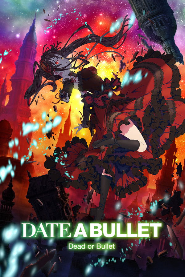 Date A Bullet: Dead or Bullet [Date A Live 1] (2026) 1080p Mini-HD
