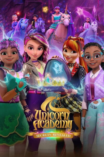 โรงเรียนยูนิคอร์น: ความลับเปิดเผย [Unicorn Academy  Secrets Revealed] (2026) 1080p Mini-HD