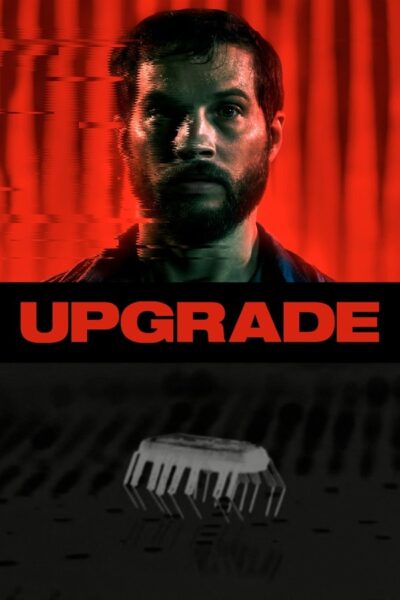 โปสเตอร์ อัพเกรด [Up Grade To 4KBluray] (2012) 4K Mini-UHD ดูหนังออนไลน์ ดาวน์โหลดฟรี